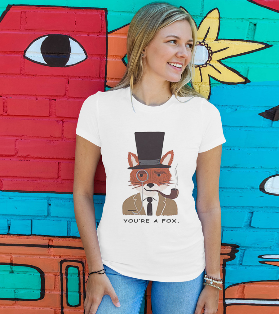 Fantastic Mr. Fox You're A Fox Monocle And Top Hat Pipe T-Shirt