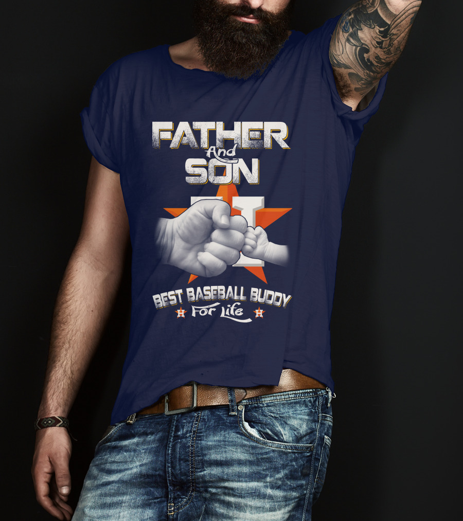 Father And Son Best Baseball Buddy For Life Astros Fan T-Shirt