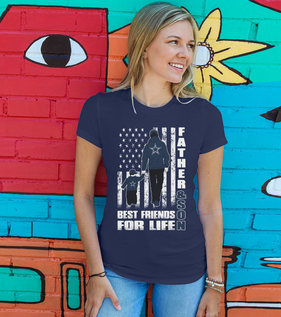 Father And Son Best Friends For Life Dallas Fans Blue And White Star Stripes T-Shirt