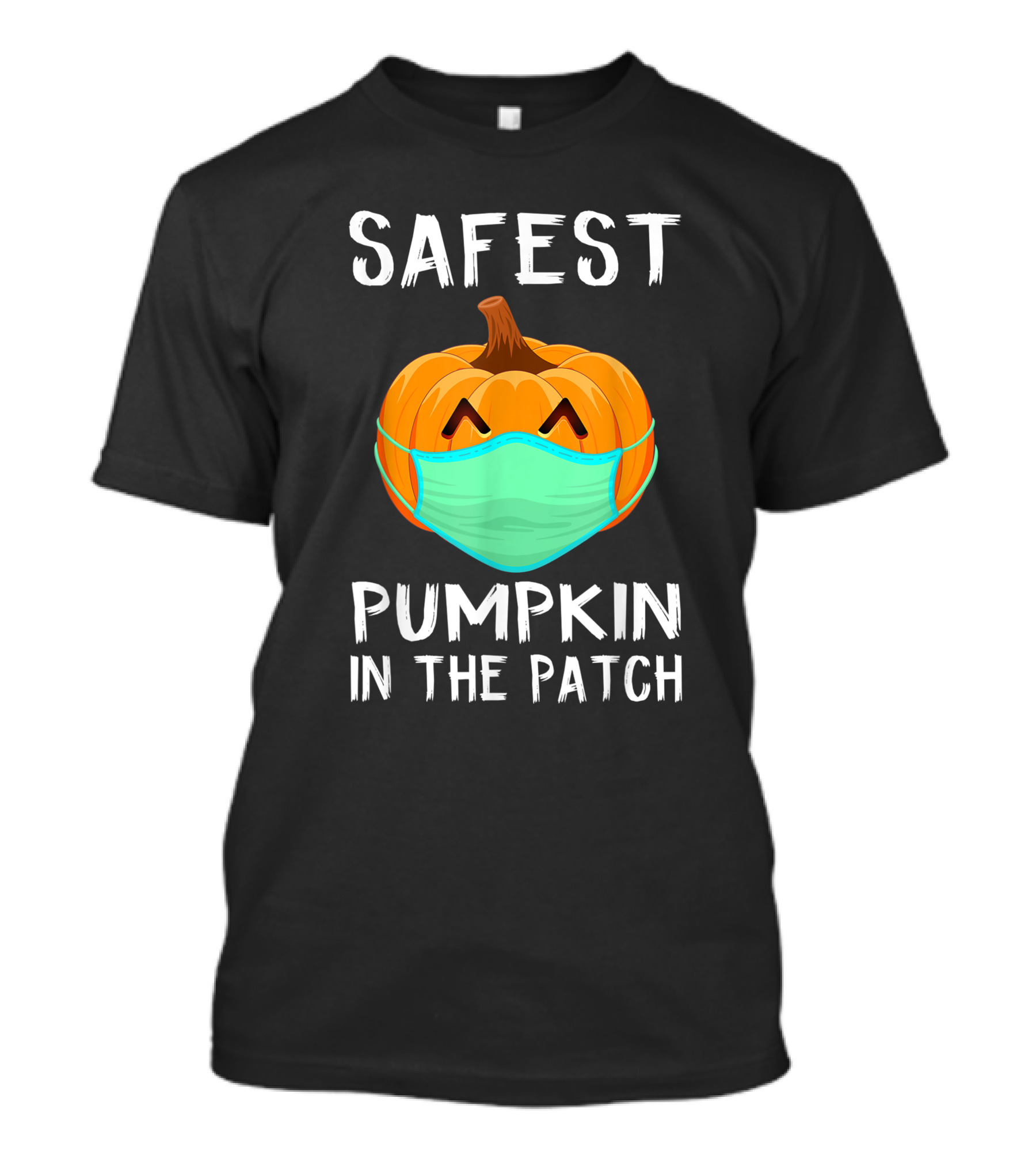 Safest Pumpkin In The Patch Halloween Costume With Face Mask T-Shirt