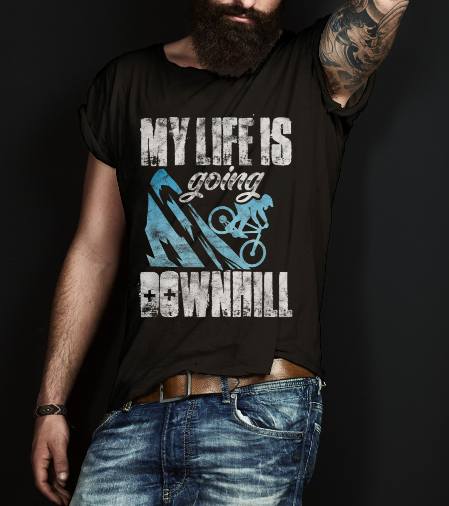 My Life Is Going Downhill Funny Mountain Biking Graphic With Cyclist And Mountain T-Shirt