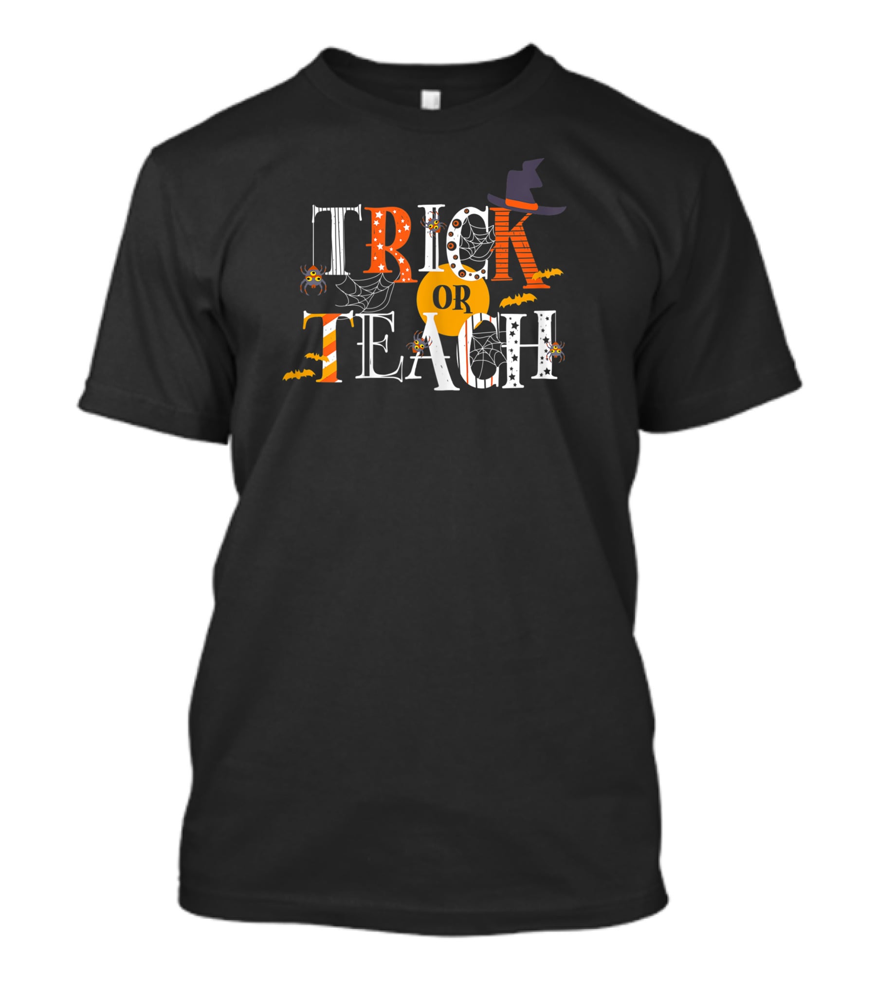 Trick Or Teach Funny Halloween Teacher With Spiders, Bats, And Witch Hat T-Shirt