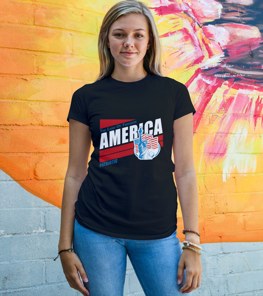 The Land Of Freedom America Patriotic Statue Of Liberty T-Shirt