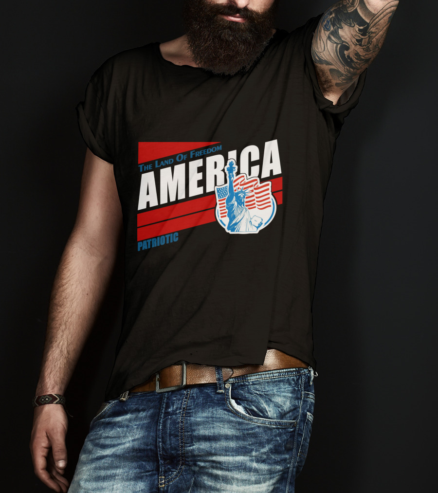The Land Of Freedom America Patriotic Statue Of Liberty T-Shirt
