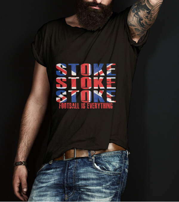 Stoke City Football Is Everything Union Jack T-Shirt