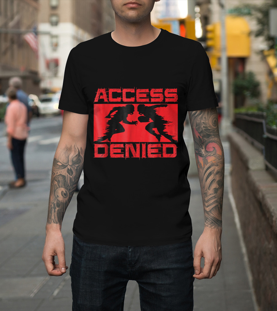 Access Denied Football Lineman Silhouette Clash T-Shirt