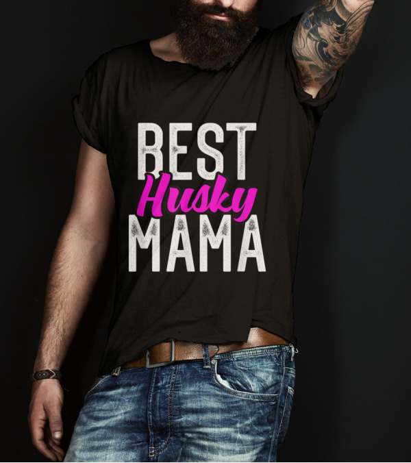 Best Husky Mama Siberian Husky Mama T-Shirt