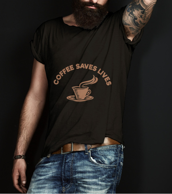 Coffee Saves Lives Cup Iconic T-Shirt