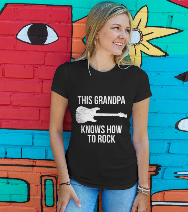 Grandpa Knows How To Rock With Guitar T-Shirt