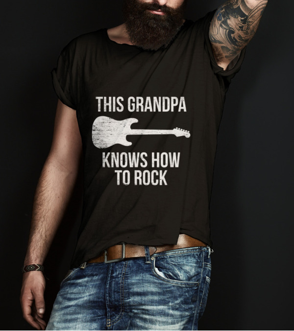 Grandpa Knows How To Rock With Guitar T-Shirt