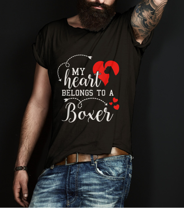 My Heart Belongs To A Boxer T-Shirt