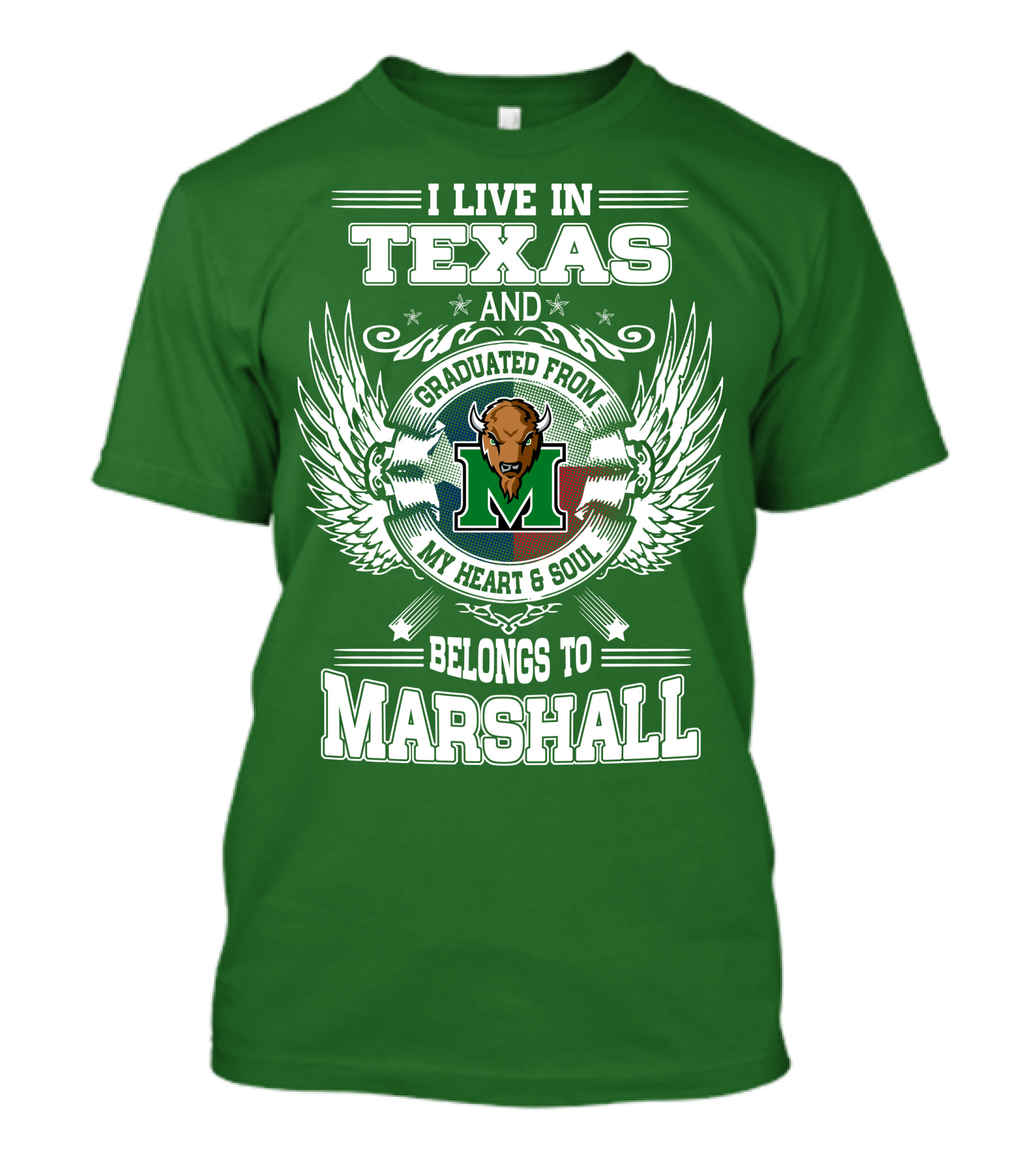 I Live In Texas And Graduated From My Heart And Soul Belongs To Marshall T-Shirt