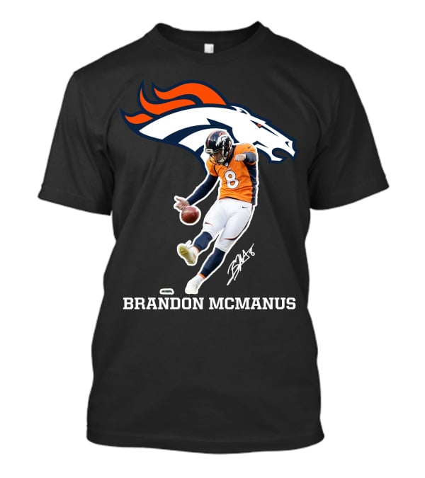Denver Broncos Brandon McManus Football Kick Signature T-Shirt
