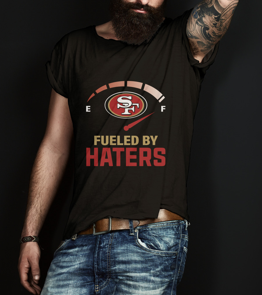 Fueled By Haters San Francisco 49ers Full Speed T-Shirt