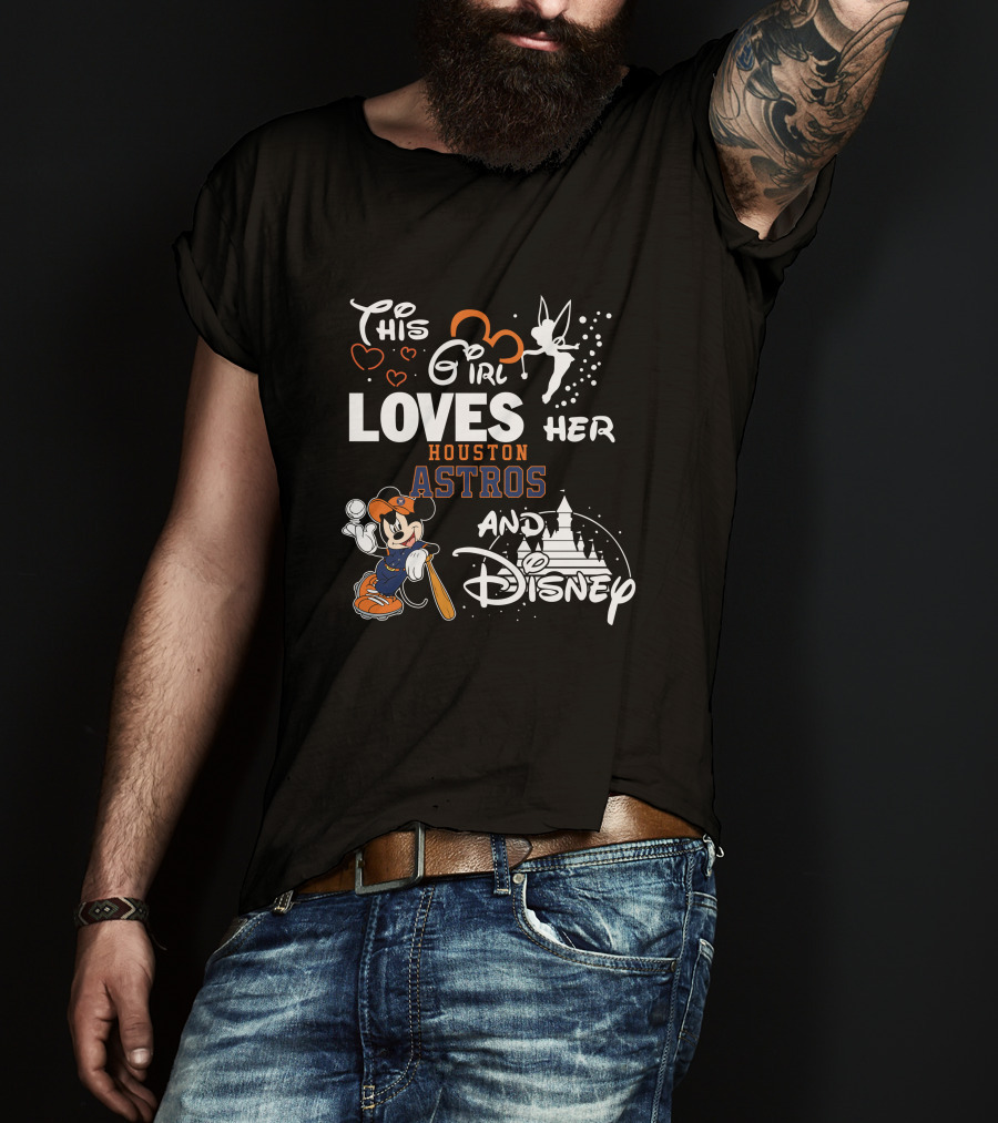 This Girl Loves Her Houston Astros And Disney Mickey Mlb T-Shirt