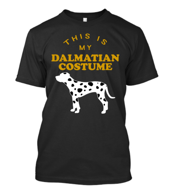 THIS IS MY DALMATIAN COSTUME T-Shirt