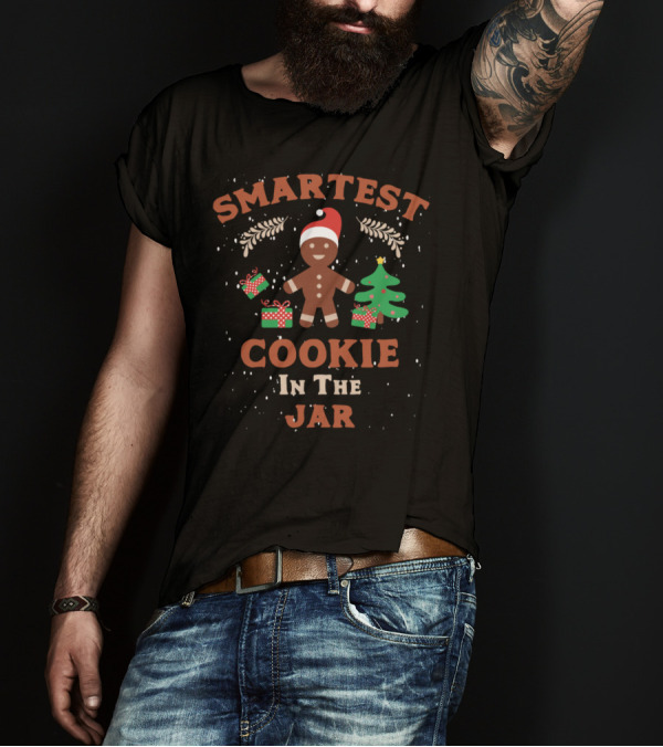 Smartest Cookie In The Jar Gingerbread Christmas Teacher Student T-Shirt