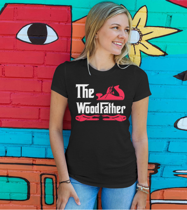 The Wood Father Woodworking Carpenter Craftsmanship T-Shirt