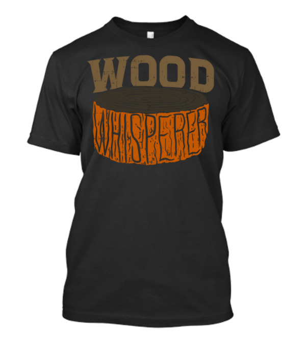 Wood Whisperer Log Slice Craftsmanship T-Shirt