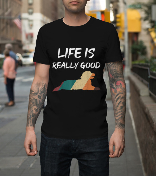 Shirt: Life Is Really Good Golden Retriever Silhouette with Retro Stripes T-Shirt Life Is Really Good Golden Retriever Silhouette with Retro Stripes T-Shirt