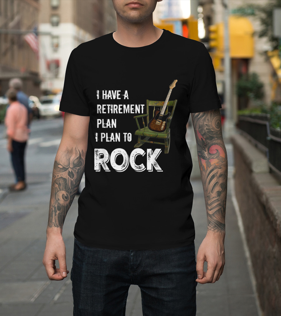 I Have a Retirement Plan I Plan to Rock Guitar Chair Iconic Music Concept T-Shirt