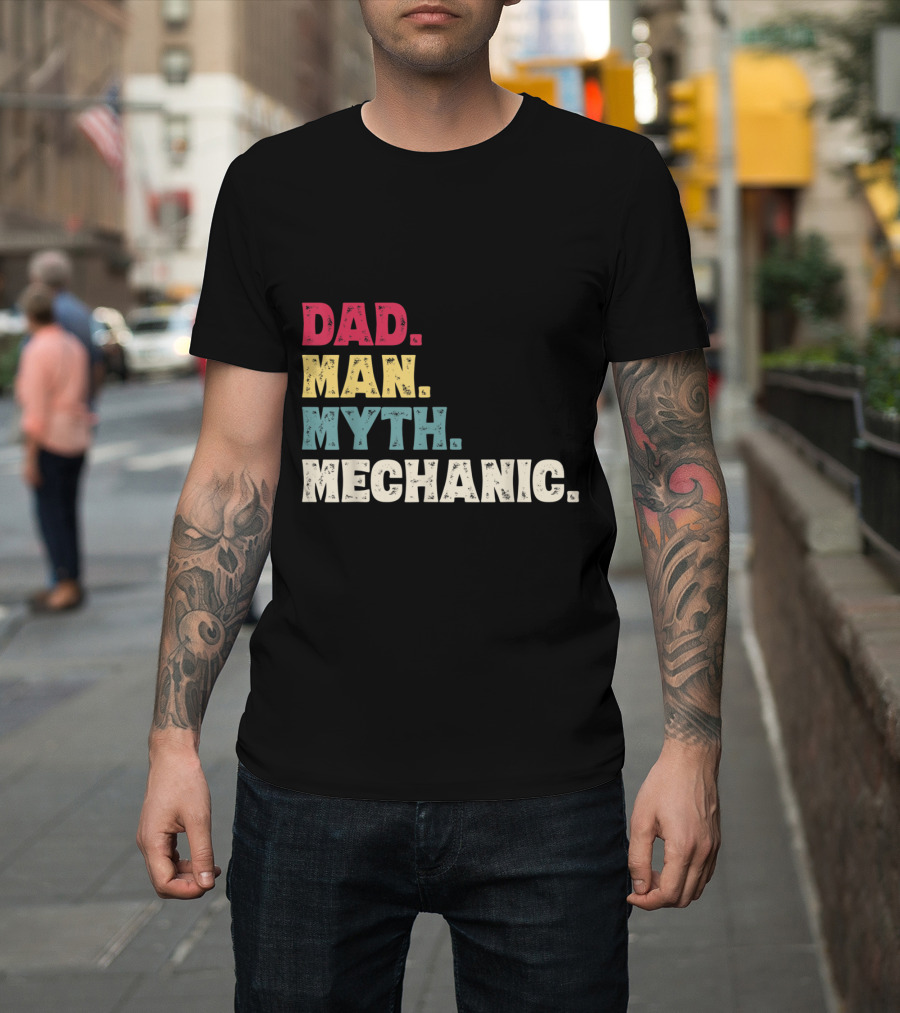 Dad Man Myth Mechanic Funny Mens Fat T-Shirt