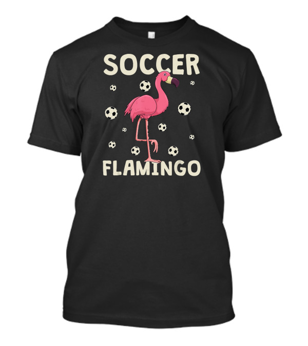 Soccer Flamingo Pink Flamingoes Goalie T-Shirt