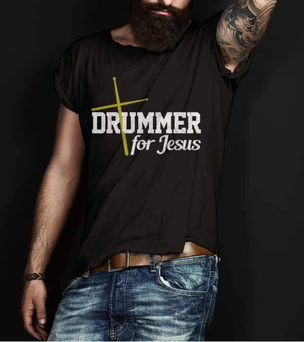 Mens Drummer For Jesus Cross Christian T-Shirt