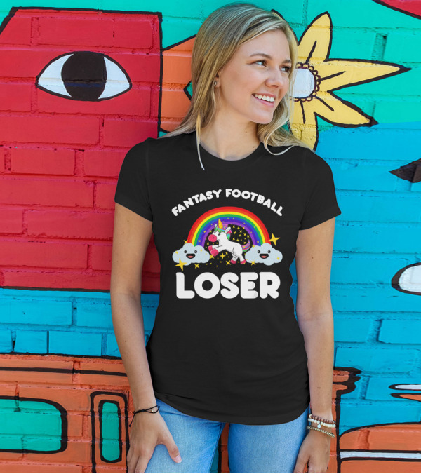 Fantasy Football Loser Rainbow Unicorn Clouds Stars T-Shirt
