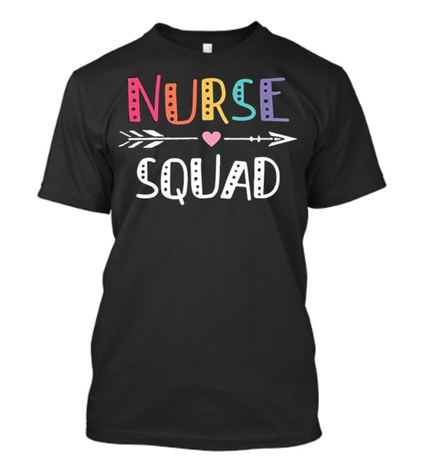 Nurse Squad Colorful Arrow Heart T-Shirt