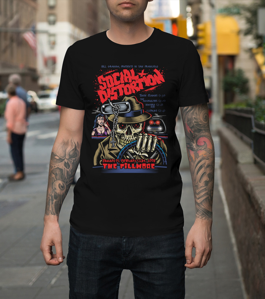 Social Distortion Bill Graham Presents San Francisco The Fillmore January 31 February 1 2 4 2008 Tone Junkies The Aggrolites Inward Eye 22Jacks T-Shirt