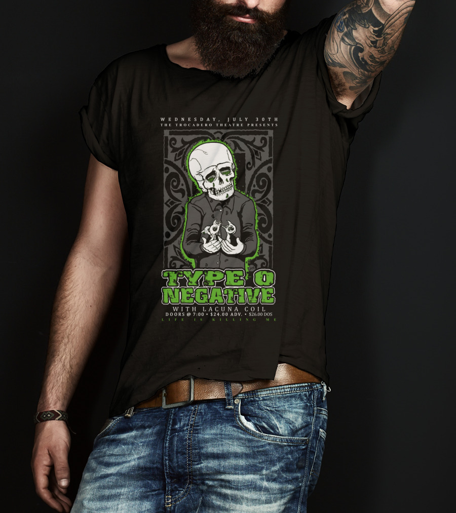 Type O Negative Life Is Killing Me The Trocadero Theatre With Lacuna Coil July 30Th T-Shirt