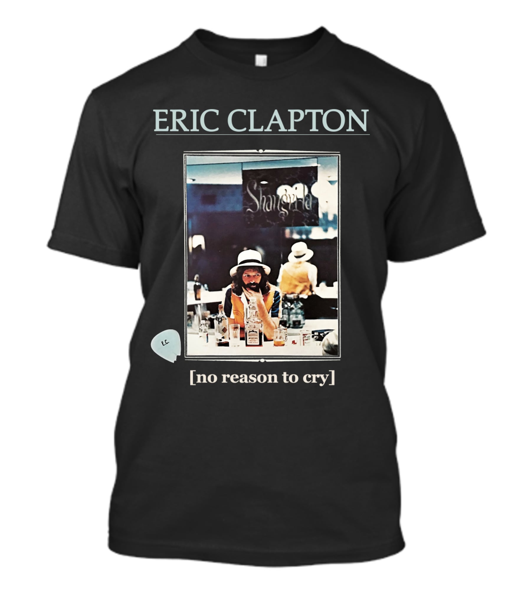 Eric Clapton No Reason To Cry Shangri-La Ec T-Shirt