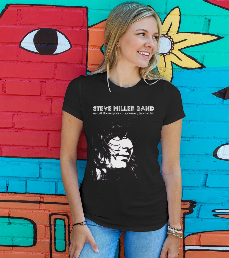 Steve Miller Band Recall The Beginning A Journey From Eden T-Shirt
