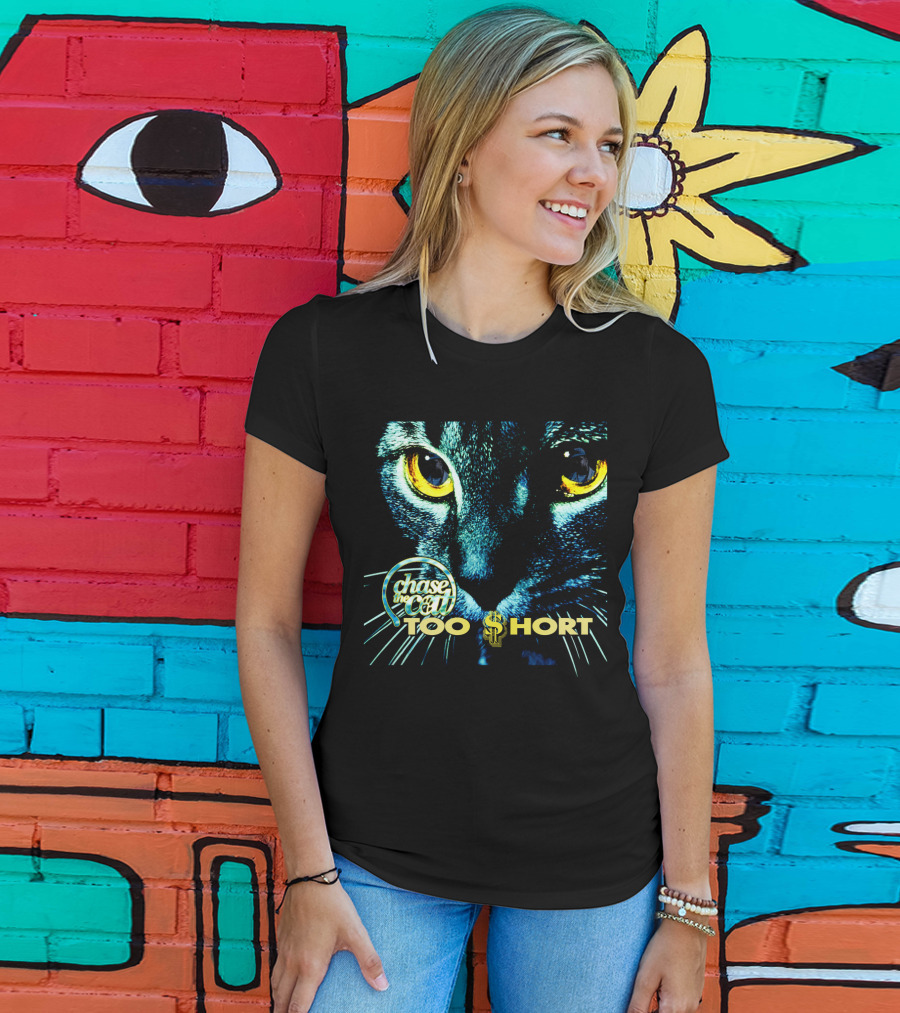 Chase The Cat Too $Hort T-Shirt