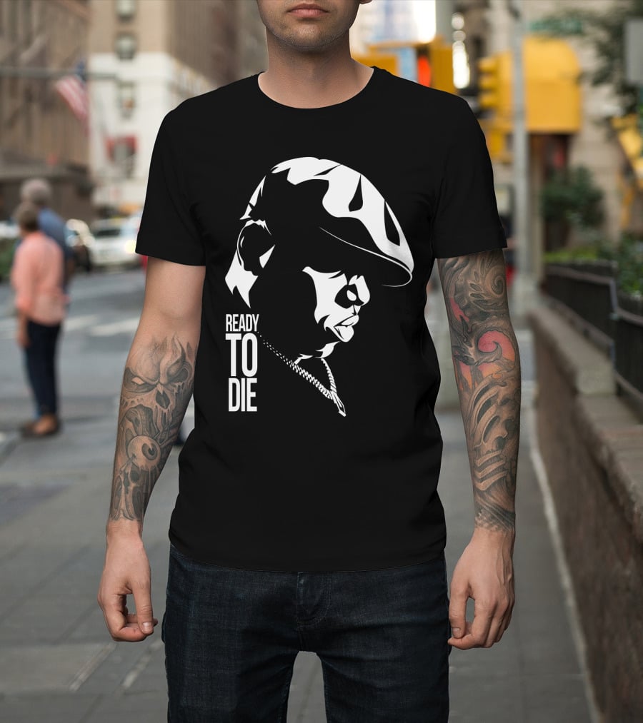 Ready To Die Tnb T-Shirt