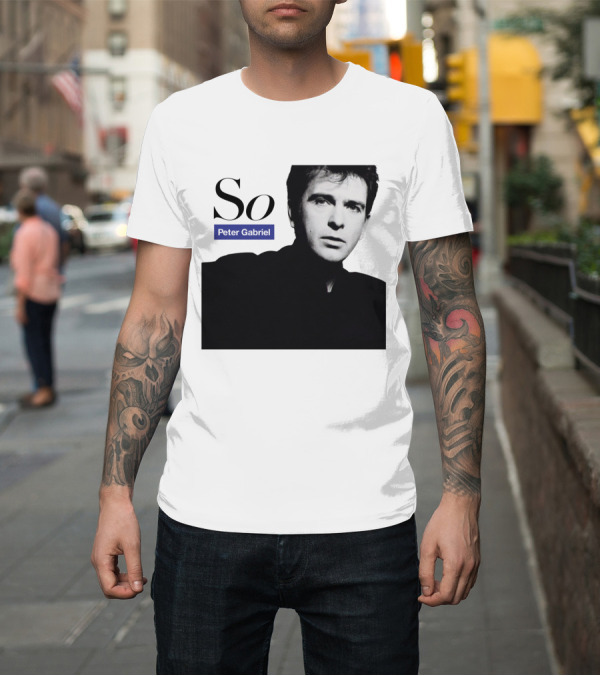 Shirt: So Peter Gabriel Album Cover T-Shirt So Peter Gabriel Album Cover T-Shirt