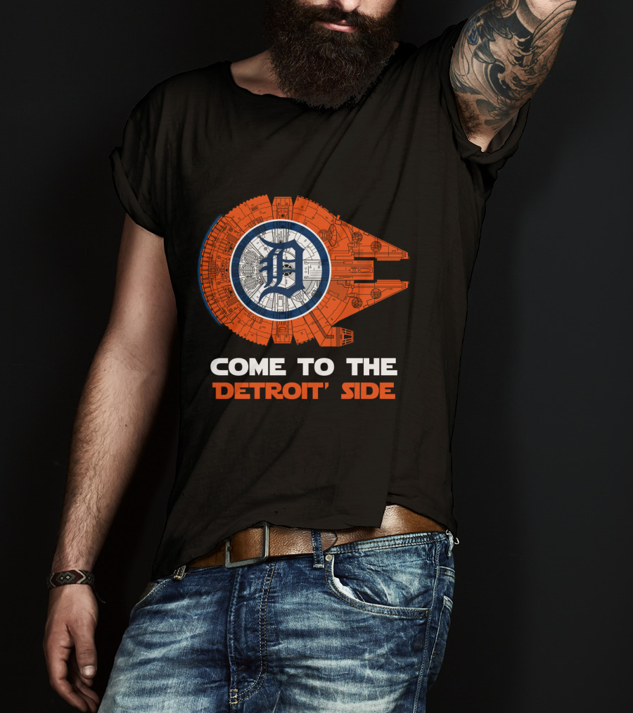 Come To The Detroit Side Millennium Falcon Detroit Tigers MLB T-Shirt
