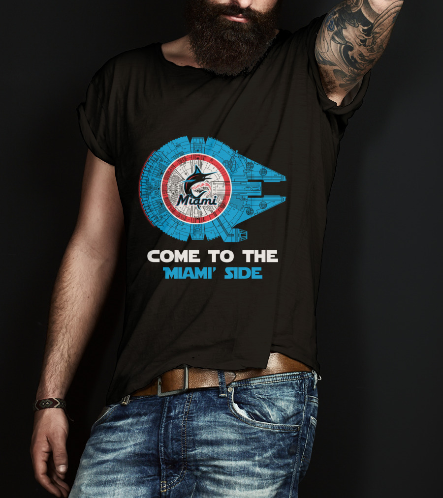 Come To The Miami Side Miami Marlins Millennium Falcon MLB T-Shirt