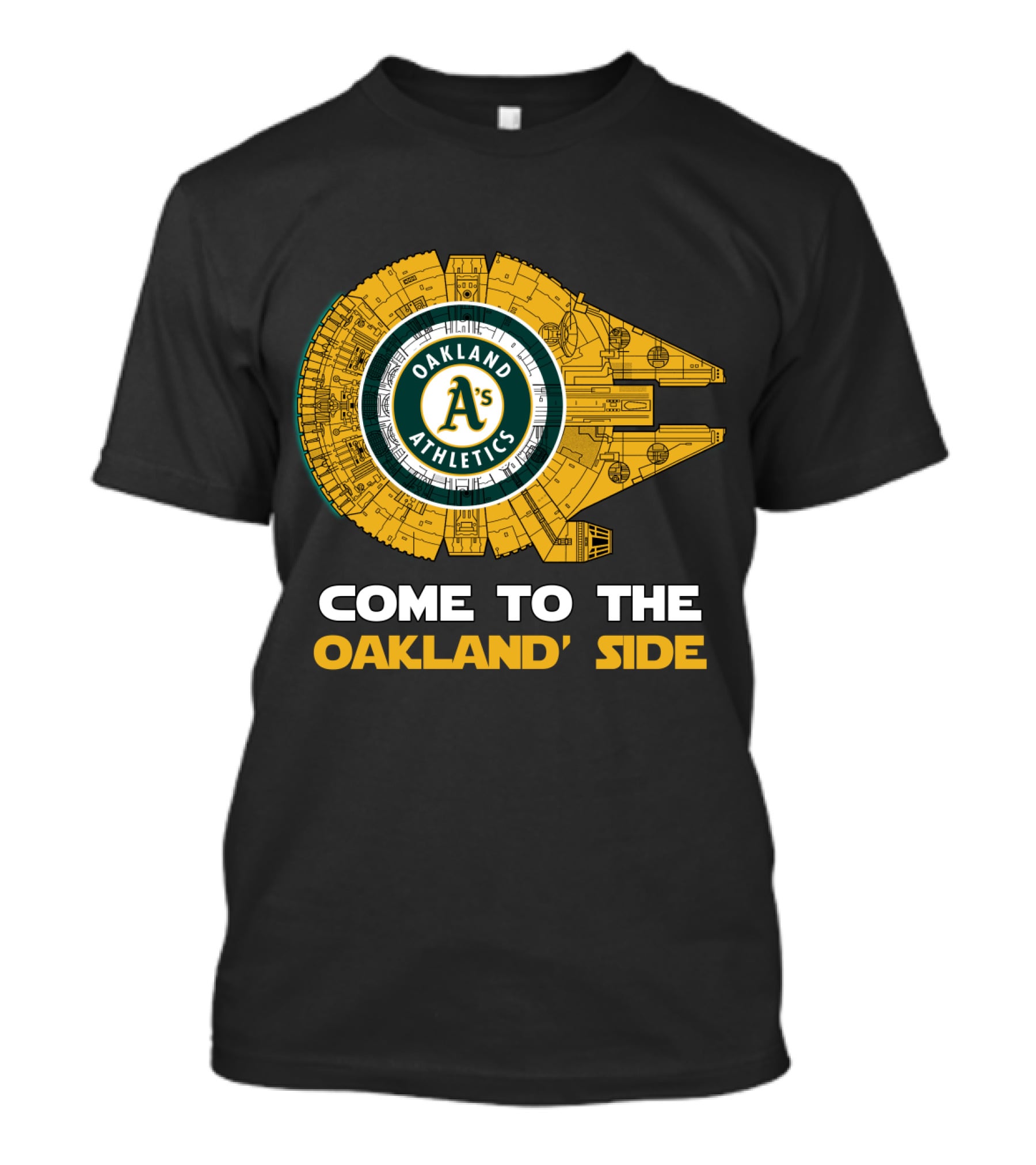 Come To The Oakland Athletics Side Millennium Falcon MLB T-Shirt