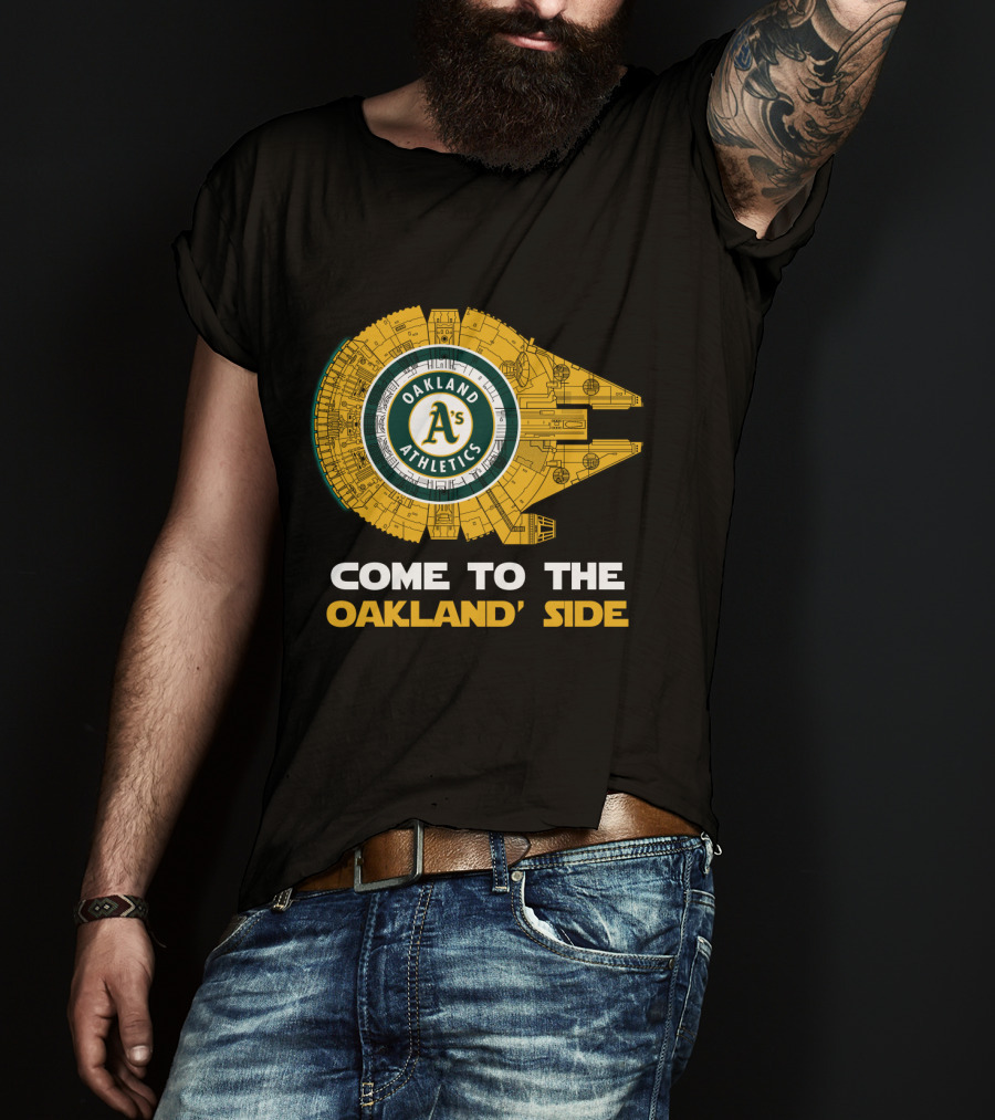 Come To The Oakland Athletics Side Millennium Falcon MLB T-Shirt