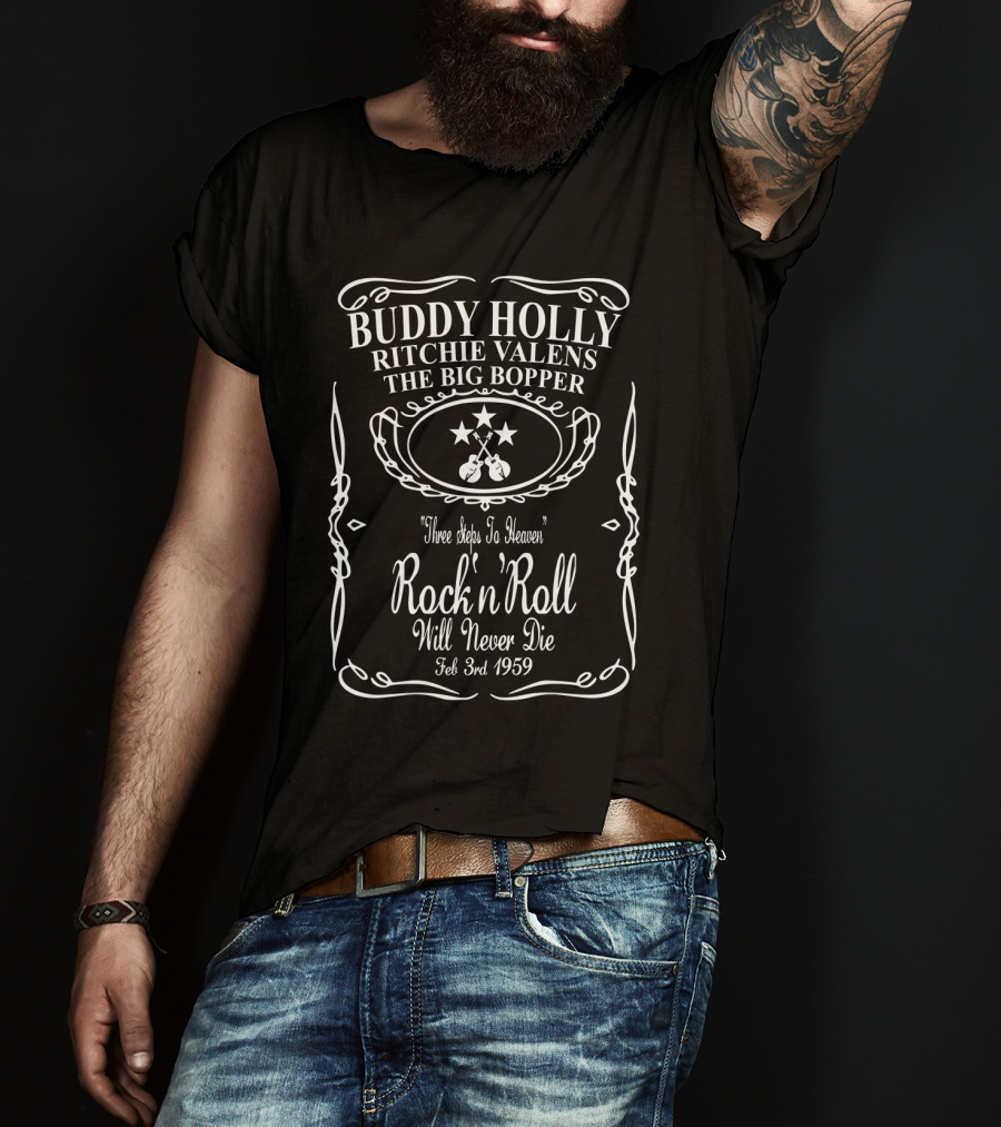 Buddy Holly Ritchie Valens The Big Bopper Rock 'N' Roll Will Never Die Feb 3Rd 1959 T-Shirt