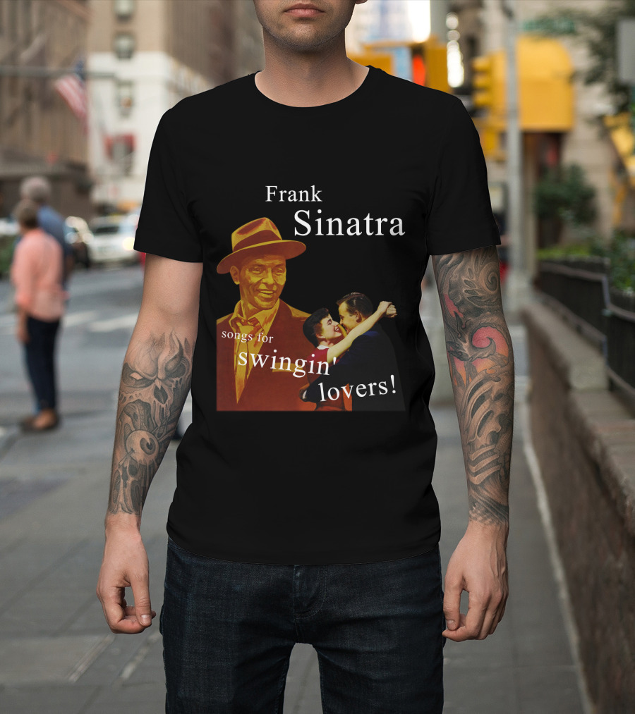 Frank Sinatra Songs For Swingin' Lovers T-Shirt