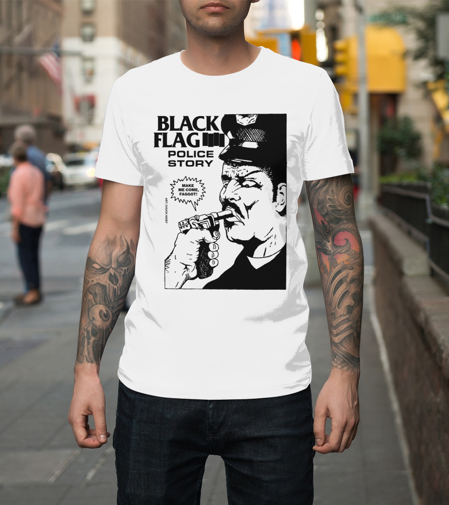 Black Flag Police Story Make Me Come T-Shirt