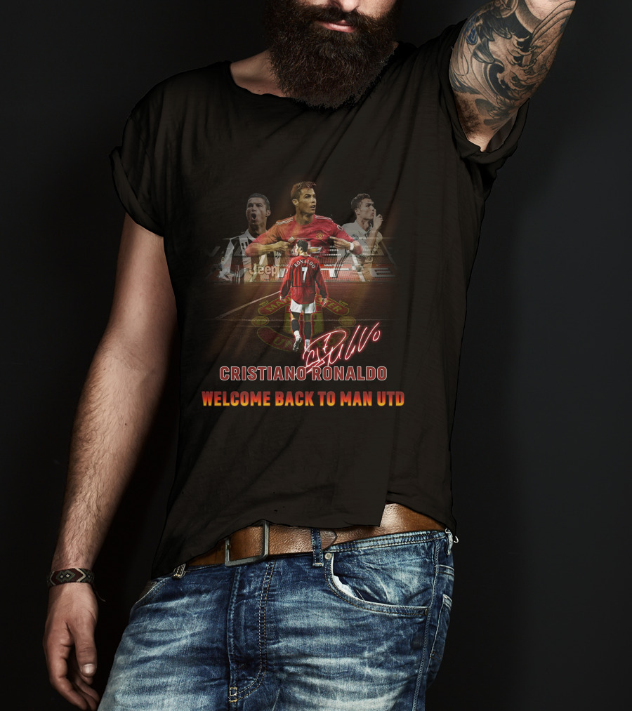 Cristiano Ronaldo Welcome Back To Man Utd T-Shirt