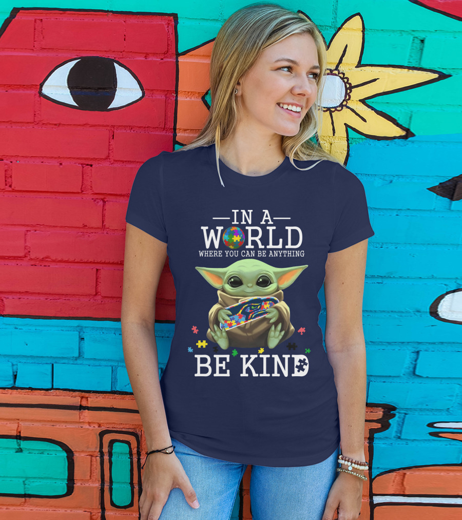 IN A World Where You Can Be Anything Be Kind Baby Yoda Autism Seahawks T-Shirt