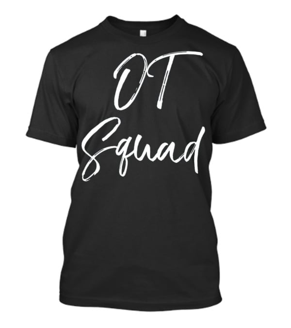 OT Squad Cute Occupational Therapist Crew T-Shirt