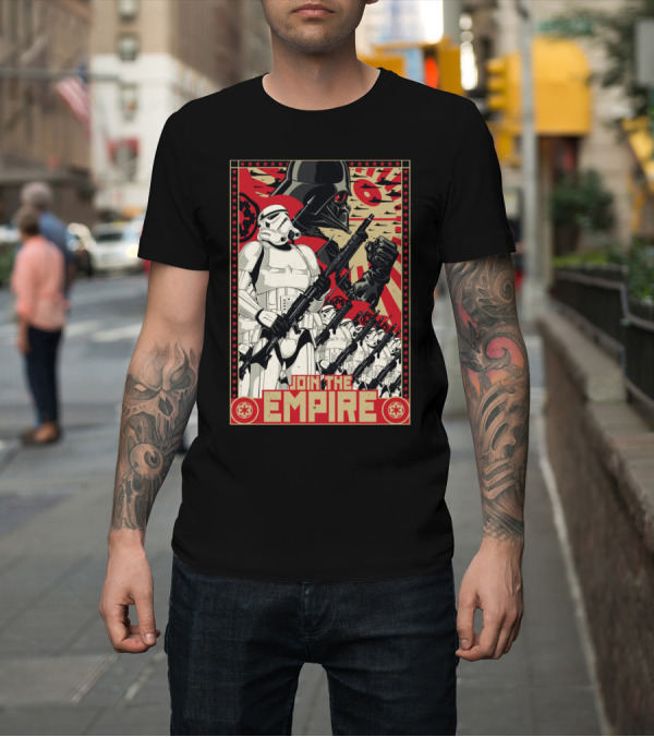 Shirt: Join the Empire Propaganda Star Wars Stormtrooper Darth Vader T-Shirt Join the Empire Propaganda Star Wars Stormtrooper Darth Vader T-Shirt