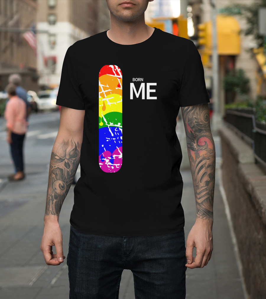 Born Me Freedom Flag Rainbow Stripes T-Shirt