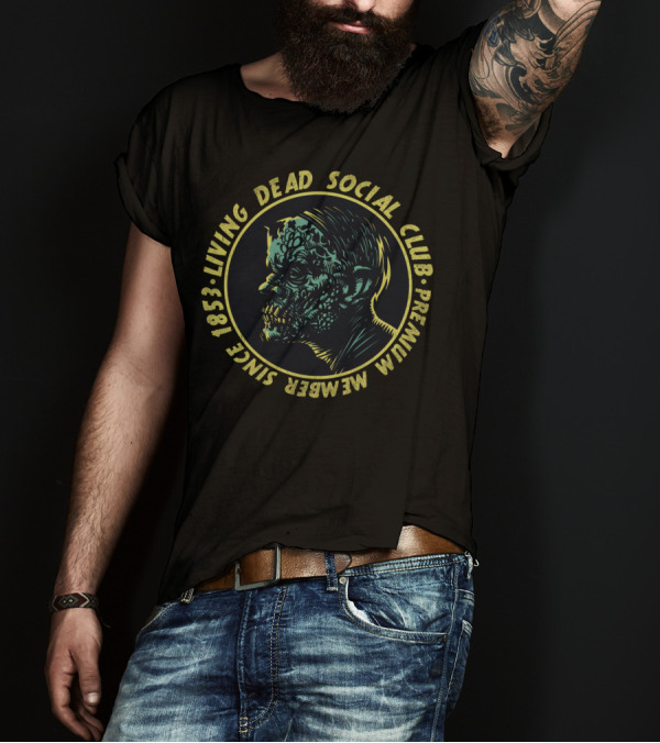 Living Dead Social Club Premium Member Since 1853 T-Shirt